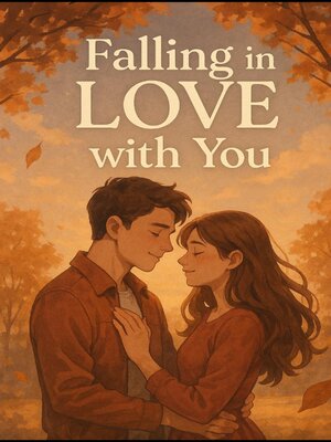cover image of Falling in Love with You